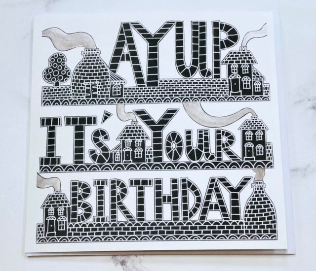 Moorland Pottery Ay Up It's Your Birthday Card