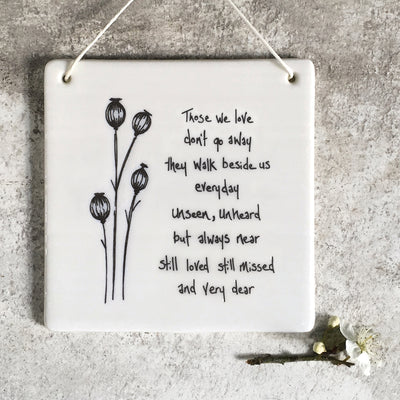 East of India Porcelain square hanging plaque - Those We Love