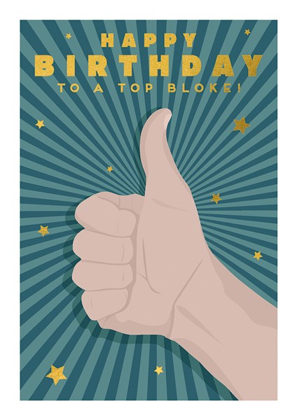 The Art File - Happy Birthday to a Top Bloke Thumbs Up Card